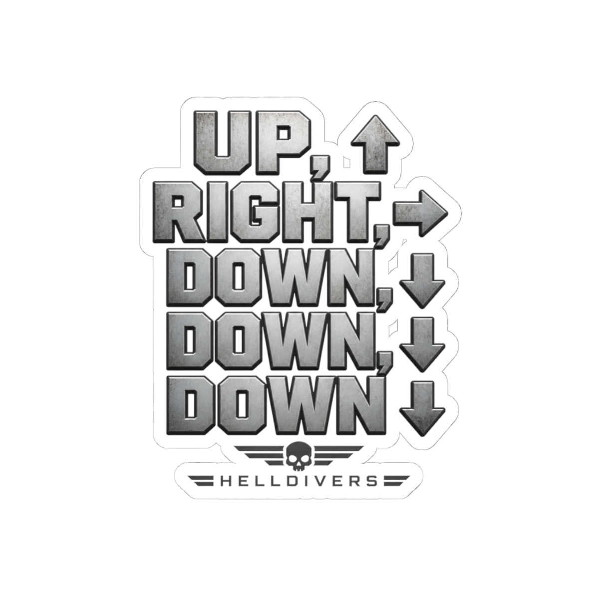 Helldivers "UP, RIGHT, DOWN, DOWN, DOWN" Sticker