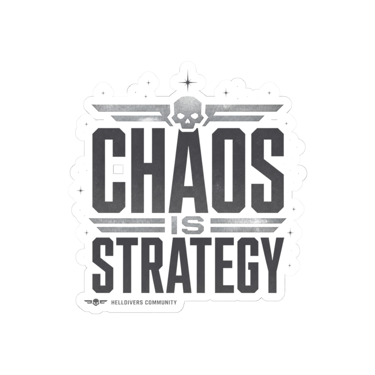 Helldivers "CHAOS IS STRATEGY" Sticker